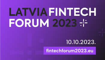 Oktobrī Rīgā notiks Latvijas FinTech forums un FinTech uzņēmumu konkurss